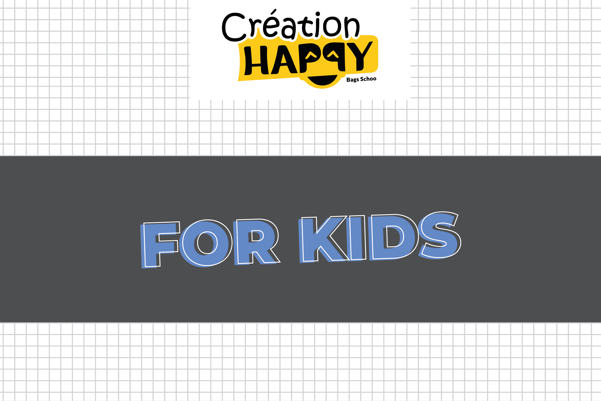 FOR KIDS